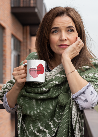 Taza con cita de Ángela Ruis Robles